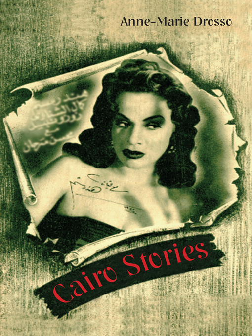 Title details for Cairo Stories by Anne-Marie Drosso - Available